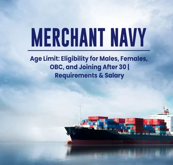 Merchant-Navy-Age-Limit