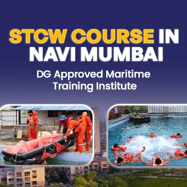 STCW Course in Navi Mumbai | DG Approved Maritime Training Institute