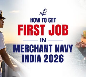 How to Get Your First Job in Merchant Navy India 2026