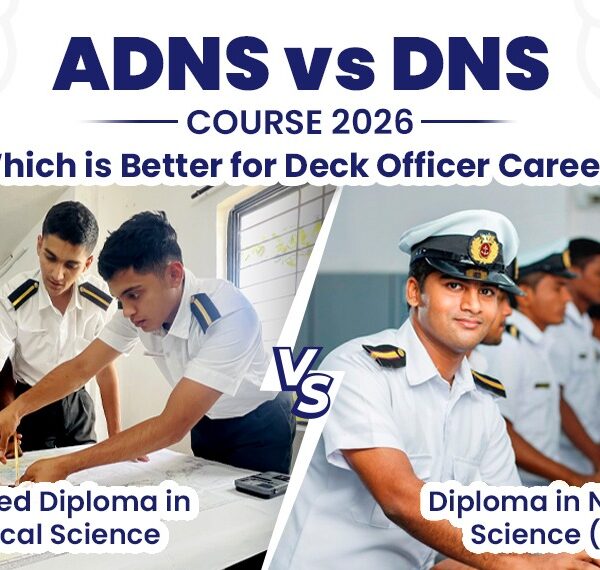 ADNS vs DNS Course 2026 — Which is Better for Deck Officer Career