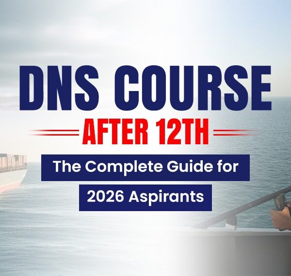 DNS course after 12th diploma nautical science 2026 India