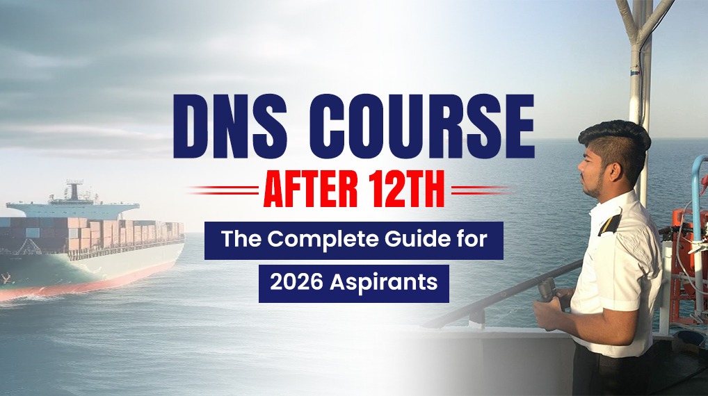 DNS course after 12th diploma nautical science 2026 India