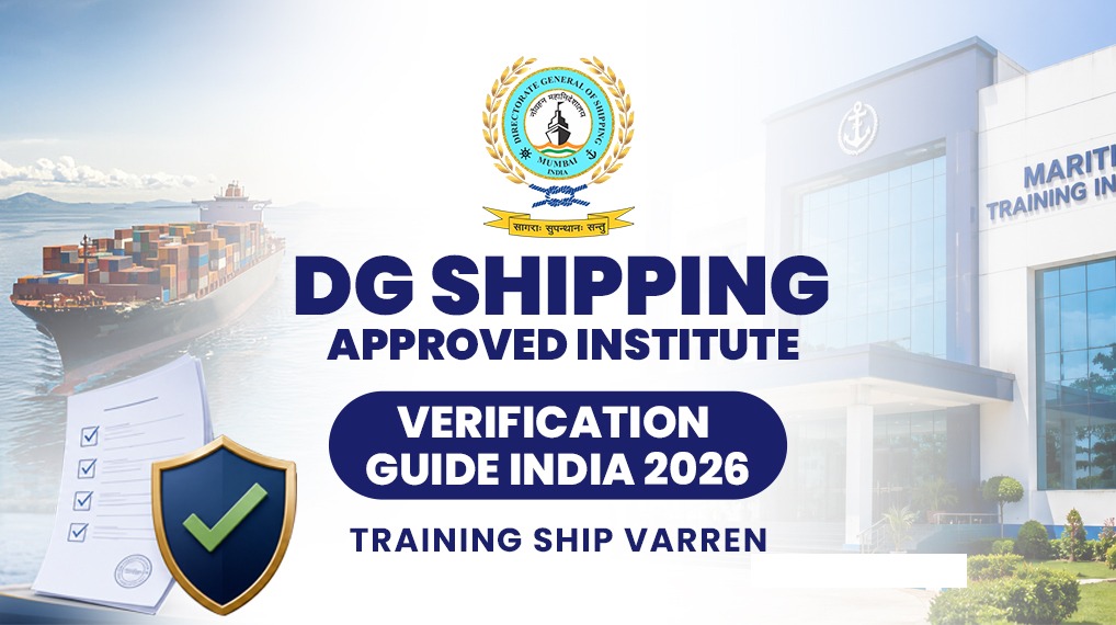 DG Shipping approved institute verification guide India 2026 — Training Ship Varren