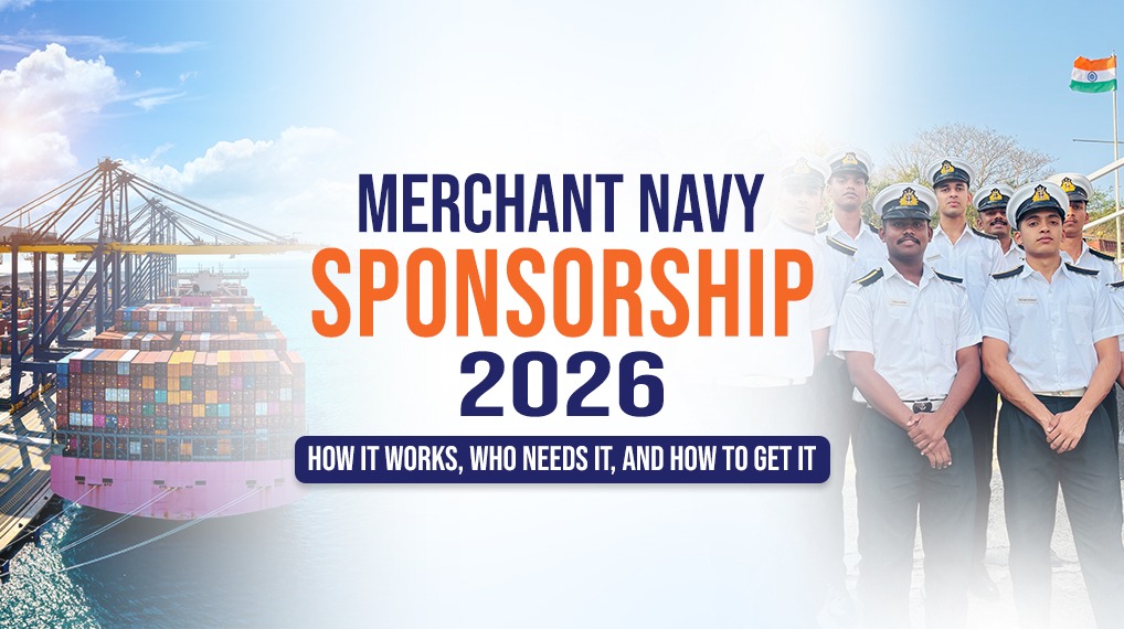Merchant Navy Sponsorship 2026 — How It Works, Who Needs It, and How to Get It